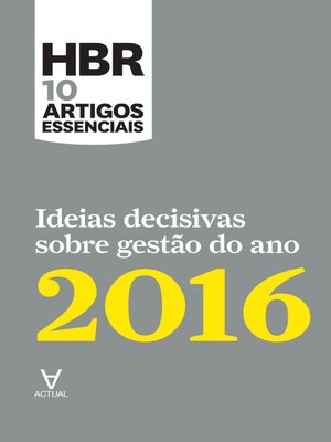 cover image of Ideias decisivas sobre gestão do ano 2016